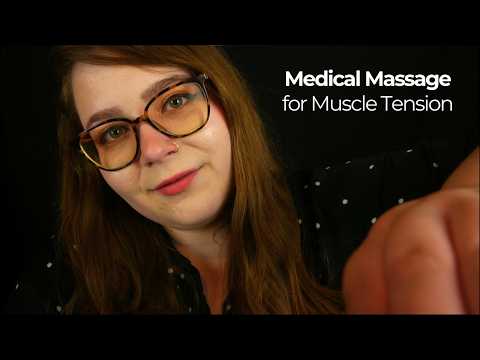 Medical Massage for Relaxing Muscle Tension (with Physical Assessment) 🩺 ASMR Roleplay