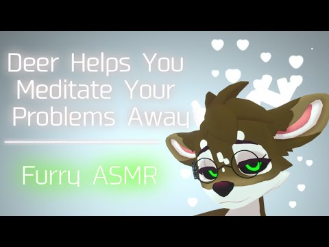 [Furry ASMR] Soft Deer Helps You Sleep With Guided Meditation To Forget Your Issues