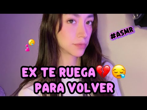 Ex te ruega para volver💕