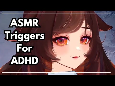 Medley Of Triggers For People With ADHD- [ASMR]