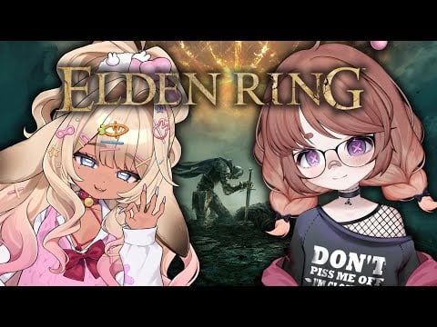 My first time playing Elden Ring! w/@ShibiCottonbum