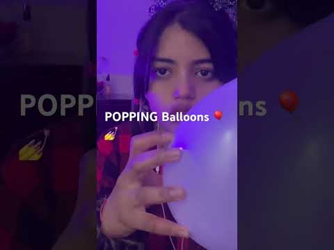 INDIAN ASMR-  🎈POPPING Balloons #shorts #satisfying #asmr#hindi