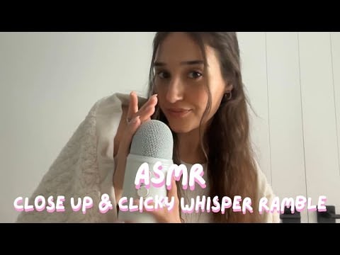 asmr - close-up & clicky whisper ramble 😚