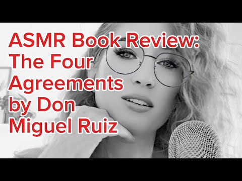 ASMR Book Review: The Four Agreements by Don Miguel Ruiz 📚