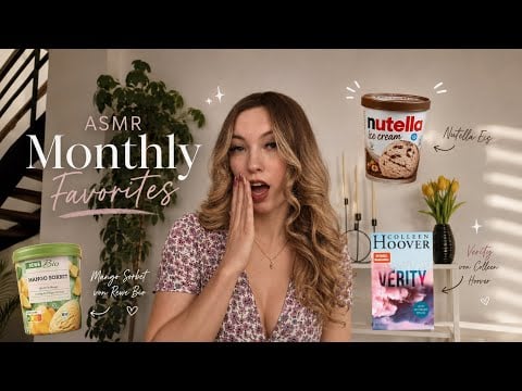ASMR | Meine JUICY MONATSFAVORITEN für deinen Schlaf🍉 (german/deutsch)