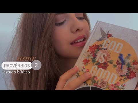 ASMR Provérbios 3 | Estudo do livro da sabedoria, leitura com sussurros