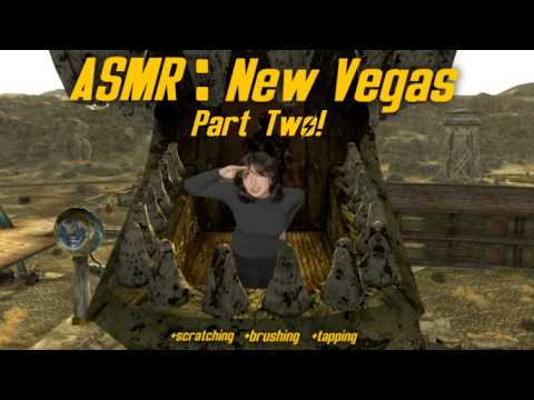 Asmr: New Vegas 🦂| Hardcore Mode ☢ | + Tingle Assortment! PART TWO