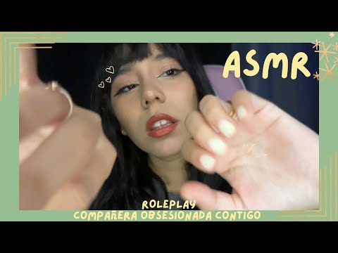 ASMR - COMPAÑERA OBSESIONADA CONTIGO/ ROLEPLAY