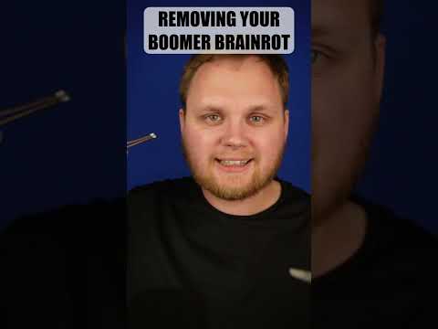 ASMR | Removing Your Boomer Brainrot