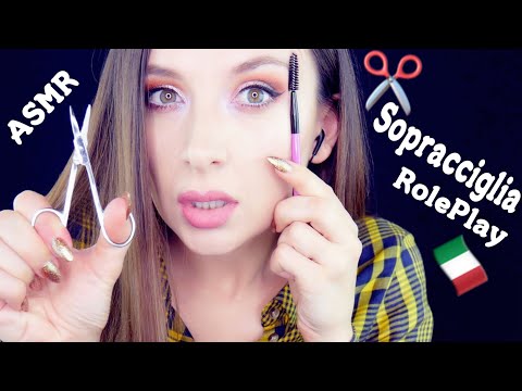 ASMR Sistemando le tue sopracciglia *RolePlay ITA