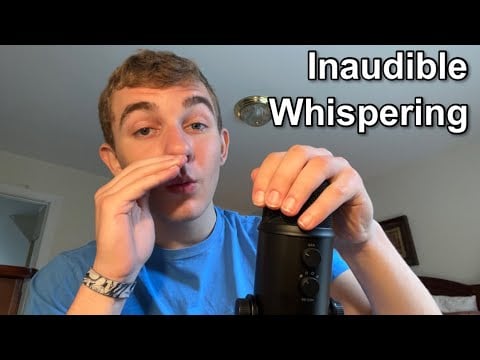 Asmr inaudible whispering and mouth sounds