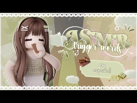 🌸 roblox asmr ♡ cozy & relaxing trigger words EN ESPAÑOL ౨ৎ