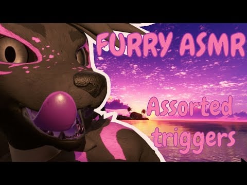 [FURRY ASMR] Trigger assortment in VR!
