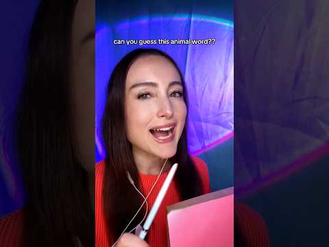 can you guess the animal word?? #asmr