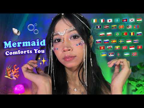 ASMR Mermaid Comforts You in 36 Languages 🧜🏻‍♀️💕 Part 2