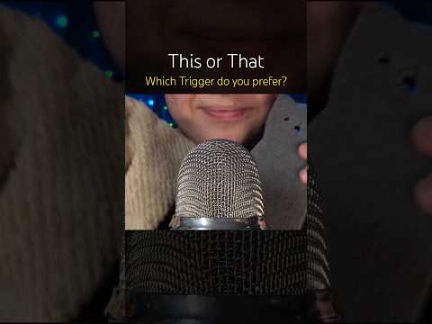 Which Trigger do you prefer? 💚 #asmr