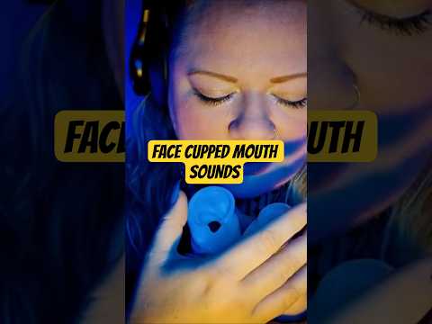 face cupped mouth sounds #asmr #triggersforsleep #tingles #mouthsounds #relax