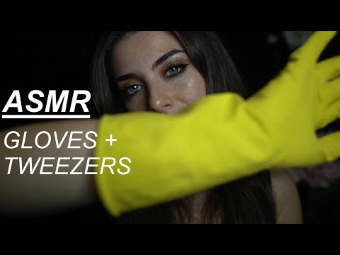 ASMR| ✨GLOVES + TWEEZERS ✨