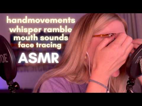 ASMR Whisper Ramble (Fabric Scratching, Handmovements, Tracing, Tongue Clicking, Glasses Tapping)