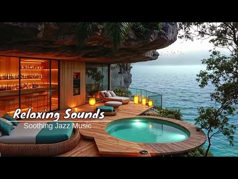 Relax Jazz Music Playing for Relaxation | Relaxing Sounds of Soft Ocean Waves