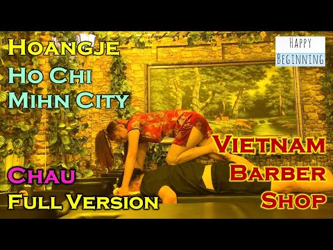 Vietnam Barber Shop CHAU FULL VERSION - Hoangje (Ho Chi Mihn City, Vietnam)