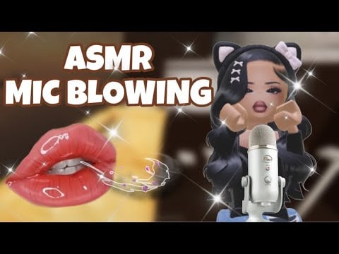 Roblox ASMR ☆ Mic Blowing Sounds | Tingles & Relaxation Experience (・ε・)