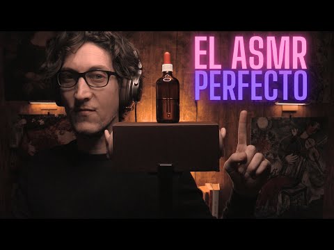 EL ASMR PERFECTO