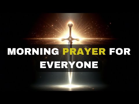 Morning Prayer for Work, School, Travel, and Everyone // EP1