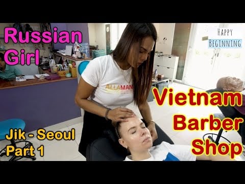 Vietnam Barber Shop RUSSIAN GIRL/Jik JAZZ - Seoul (Bangkok, Thailand) Part 1