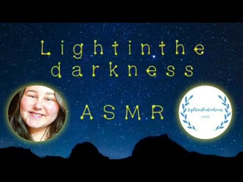 (ASMR COLLAB) Doing LightInTheDarkness ASMR Top 3 Triggers