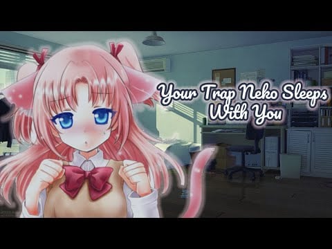 Your Trap Neko Sleeps With You (Audio Role-Play) [ASMR]