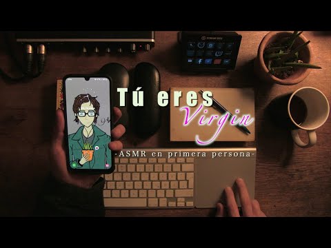 TÚ ERES Virgin - ASMR en primera persona ✨🎧✨