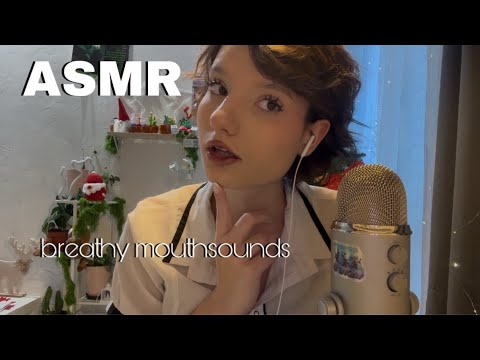 𑣲ASMR || breathy mouthsounds 👄