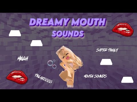 ROBLOX ASMR : dreamy mouth sounds - no talking ( super tingles ) 👄