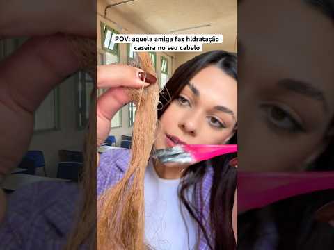 POV: aquela amiga faz hidratação caseira no seu cabelo #asmr #asmrbrasil #shorts