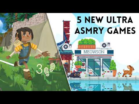 5 Super ASMR Games From the Steam Next Fest ✨ Free Demos!