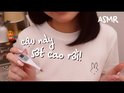 ASMR Việt Nam | Đến thăm bạn học bị ốm 🤒 Taking care of you when you're sick (Roleplay, PA)