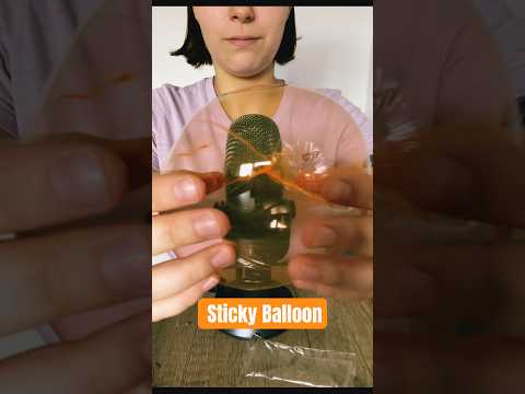 Sticky Balloon 🎈 #asmr #relax #fastasmr #balloon #triggertime #asmrtapping #tingles