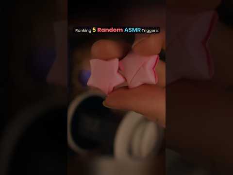 Ranking 5 Random ASMR Triggers