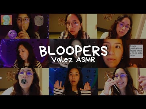 BLOOPERS con Valez ASMR  🥸 (Parte 1)