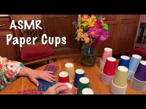 ASMR Request/Paper cups/Crafts (No talking)Some infrequent and natural tapping.