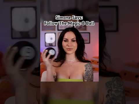 Simone Says: Follow The Magic 8 Ball