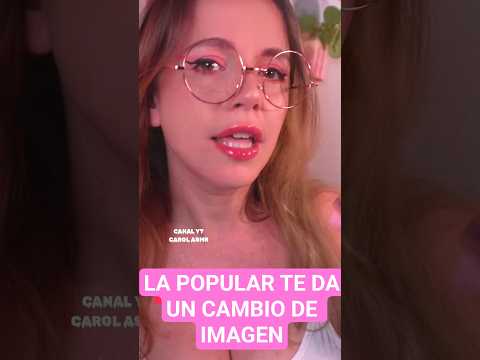 LA POPULAR DE LA CLASE TE ADOPTA 💖 #asmr #asmrroleplay