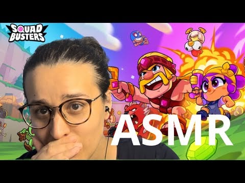 ASMR sur SQUAD BUSTER le jeu SUPERCELL