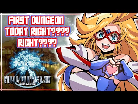 ⚔️Kamen America IN EORZEA🌙 is it finALLY DUNGEON TIME?!