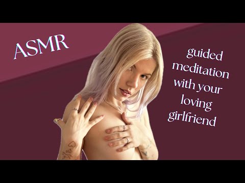 ASMR | whispering guided meditation for ultimate relaxation from your supportive girlfriend 🩷