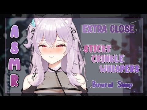 【ASMR】Crinkle, Sticky Dreamland w/ Close Whispers  ♥  Binaural Sleep~