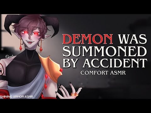 [M4F] Demon was Summoned by Accident and Takes Care of You! [Reassurance] [Comfort] [ASMR Roleplay]