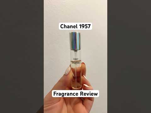 Chanel 1957 - Perfume / Fragrance Review #fragance