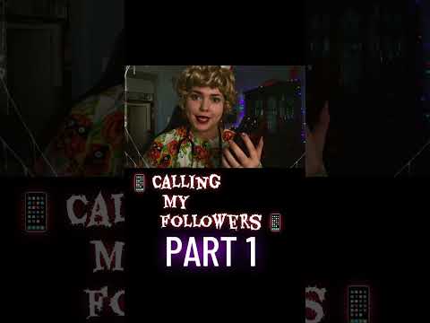 Calling My Followers #part1